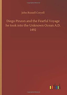 portada Diego Pinzon and the Fearful Voyage he Took Into the Unknown Ocean A. Di 1492 (in English)