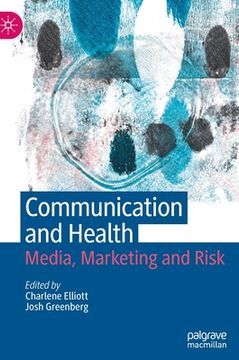 portada Communication and Health: Media, Marketing and Risk (en Inglés)