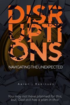 portada Disruptions: Navigating the Unexpected (en Inglés)
