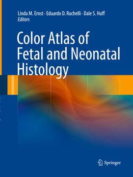 portada Color Atlas of Fetal and Neonatal Histology (en Inglés)