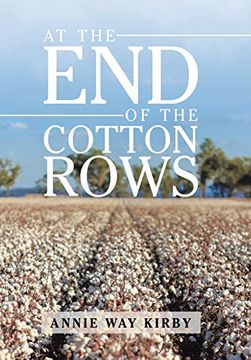 portada At the end of the Cotton Rows (en Inglés)