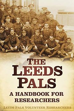 portada The Leeds Pals: A Handbook for Researchers (en Inglés)