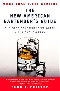 portada The new American Bartender's Guide: The Most Comprehensive Guide to the new Mixology 