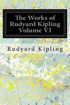 portada The Works of Rudyard Kipling Volume VI (en Inglés)
