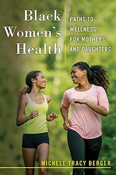 portada Black Women'S Health: Paths to Wellness for Mothers and Daughters