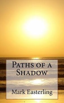 portada Paths of a Shadow (in English)