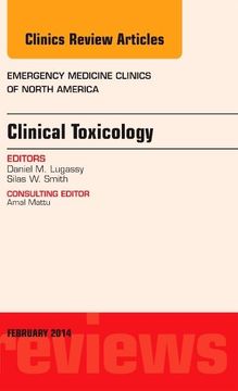 portada Clinical Toxicology, an Issue of Emergency Medicine Clinics of North America (Volume 32-1) (The Clinics: Internal Medicine, Volume 32-1) (in English)