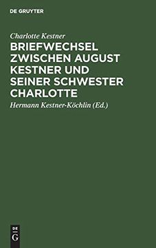 portada Briefwechsel Zwischen August Kestner und Seiner Schwester Charlotte (in German)