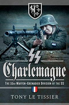 portada Ss Charlemagne: The 33Rd Waffen-Grenadier Division of the ss 