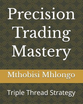 Precision Trading Mastery