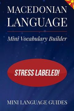 portada Macedonian Language Mini Vocabulary Builder: Stress Labeled! (in English)