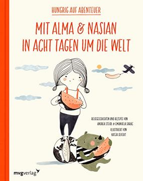 portada Mit Alma und Nasian in 8 Tagen um die Welt: Hungrig auf Abenteuer (en Alemán)