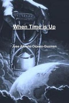 portada When Time is Up (en Inglés)