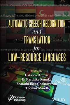 portada Automatic Speech Recognition and Translation for Low Resource Languages (en Inglés)
