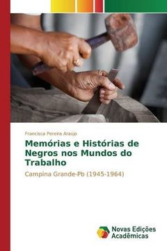 portada Memórias e Histórias de Negros nos Mundos do Trabalho