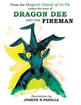 portada From the Magical Island of Jo-Pa Comes the Story of Dragon dee and the Fireman (en Inglés)