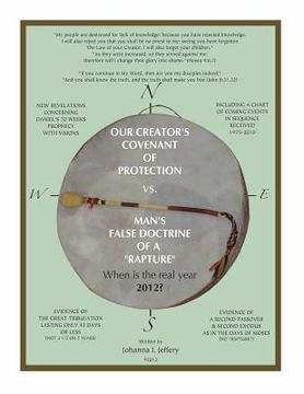 portada Our Creator's Covenant of Protection vs. Man's False Doctrine of a "rapture" (en Inglés)