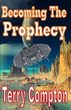 portada Becoming the Prophecy (en Inglés)