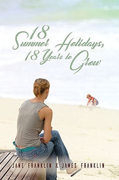 portada 18 Summer Holidays, 18 Years to Grow