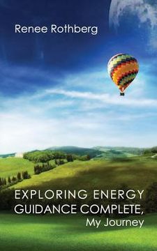 portada Exploring Energy Guidance Complete, My Journey (en Inglés)