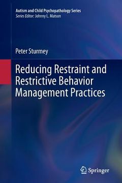 portada Reducing Restraint and Restrictive Behavior Management Practices (en Inglés)