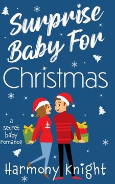portada Surprise Baby for Christmas: A Secret Baby Romance (en Inglés)