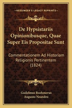 portada De Hypsistariis Opinionibusque, Quae Super Eis Propositae Sunt: Commentationem Ad Historiam Religionis Pertinentem (1824) (in Latin)