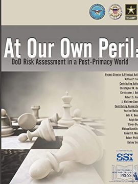 portada At our own Peril: Dod Risk Assessment in a Post-Primacy World (in English)