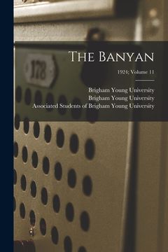 portada The Banyan; 1924; volume 11 (en Inglés)