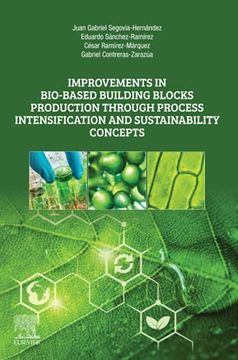 portada Improvements in Bio-Based Building Blocks Production Through Process Intensification and Sustainability Concepts (en Inglés)
