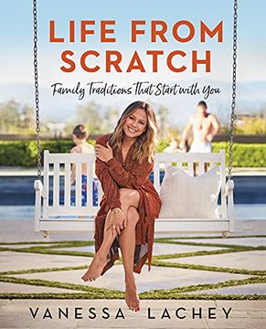 portada Life From Scratch: Family Traditions That Start With you 