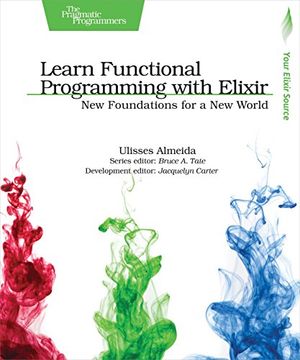 portada Learn Functional Programming With Elixir: New Foundations for a new World (The Pragmatic Programmers) 