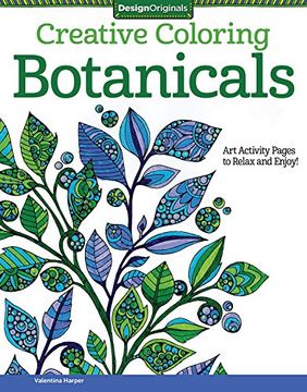 portada Creative Coloring Botanicals: Art Activity Pages to Relax and Enjoy!
