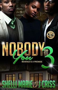portada Nobody But You 3: Revenge Is A Promise (en Inglés)