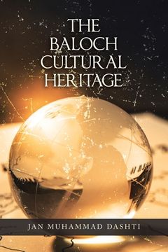 portada The Baloch Cultural Heritage (en Inglés)