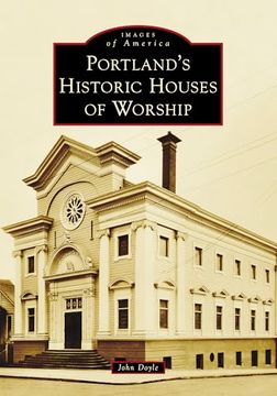 portada Portland's Historic Houses of Worship (Images of America) (en Inglés)
