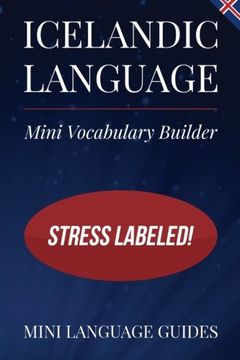 portada Icelandic Language Mini Vocabulary Builder: Stress Labeled!