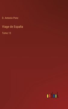 portada Viage de España: Tomo 13 (in Spanish)