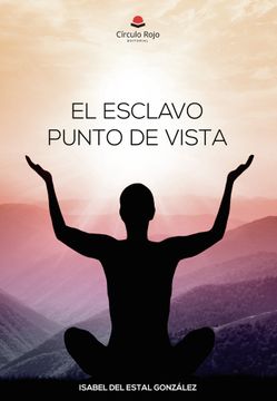 portada El Esclavo Punto de Vista (in Spanish)