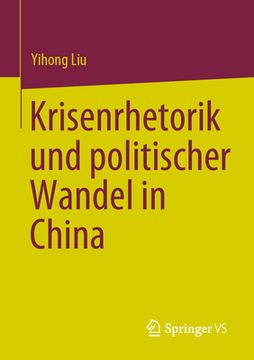 portada Krisenrhetorik Und Politischer Wandel in China (en Alemán)