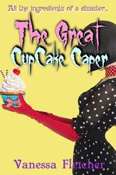 portada The Great Cup Cake Caper (en Inglés)