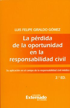 portada La Pérdida de la Oportunidad en la Responsabilidad Civil (in Spanish)