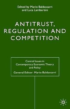 portada antitrust, regulation and competition (en Inglés)