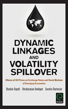 portada Dynamic Linkages and Volatility Spillover: Effects of Oil Prices on Exchange Rates and Stock Markets of Emerging Economies