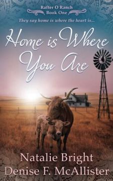 portada Home is Where you Are: A Christian Western Romance Series (Rafter o Ranch) (in English)