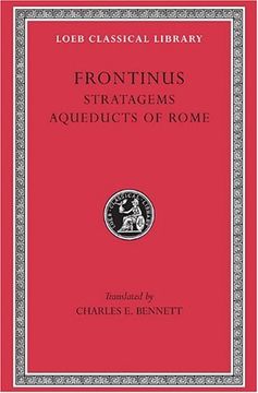 portada Frontinus: Stratagems. Aqueducts of Rome. (Loeb Classical Library no. 174) (en Inglés)