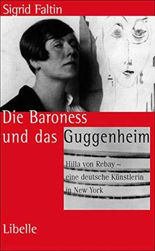 portada Die Baroness und das Guggenheim: Hilla von Rebay - Eine Deutsche Künstlerin in new York (in German)