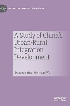 portada A Study of China's Urban-Rural Integration Development