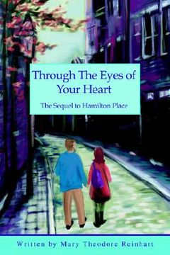 portada through the eyes of your heart: the sequel to hamilton place (en Inglés)