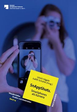 portada Snappshots. Smartphones als Kamera (Visuelle Kultur. Studien und Materialien) (en Alemán)